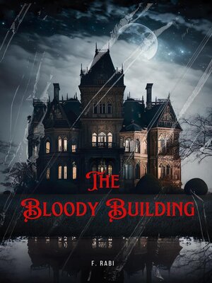 cover image of The Bloody Building